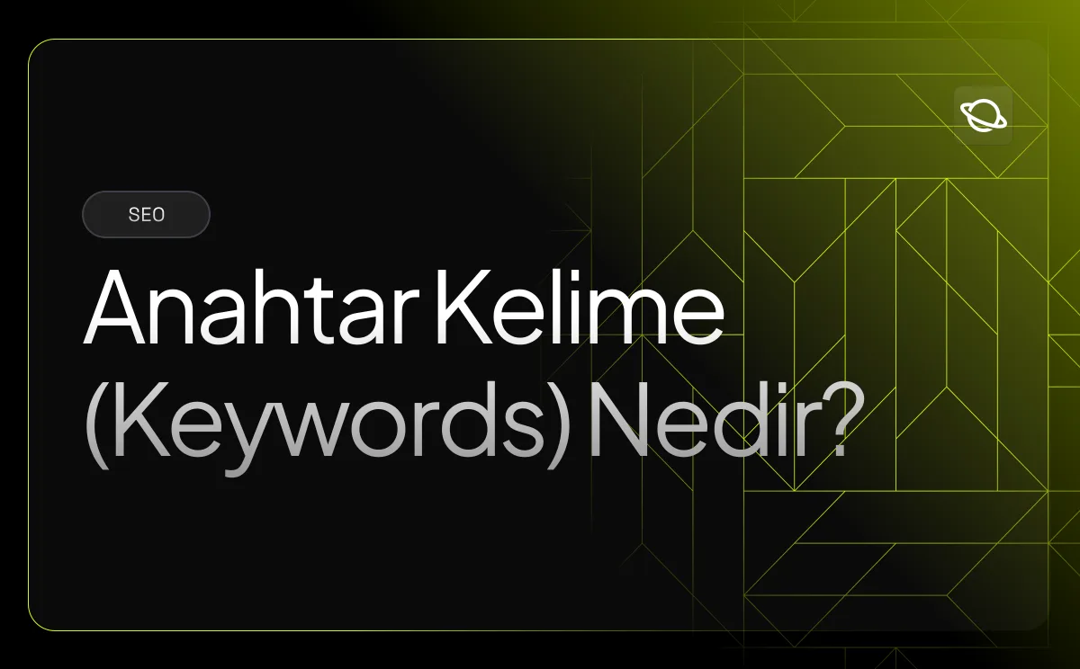 Anahtar Kelime (Keywords) Nedir?