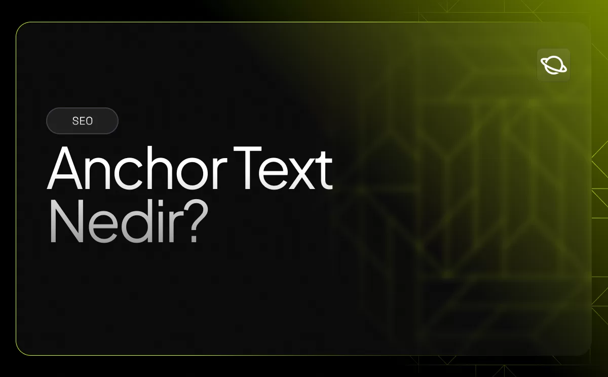Anchor Text Nedir?
