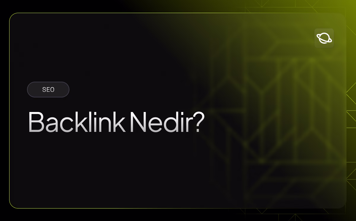 Backlink Nedir? Hala Önemli mi? - Orbita