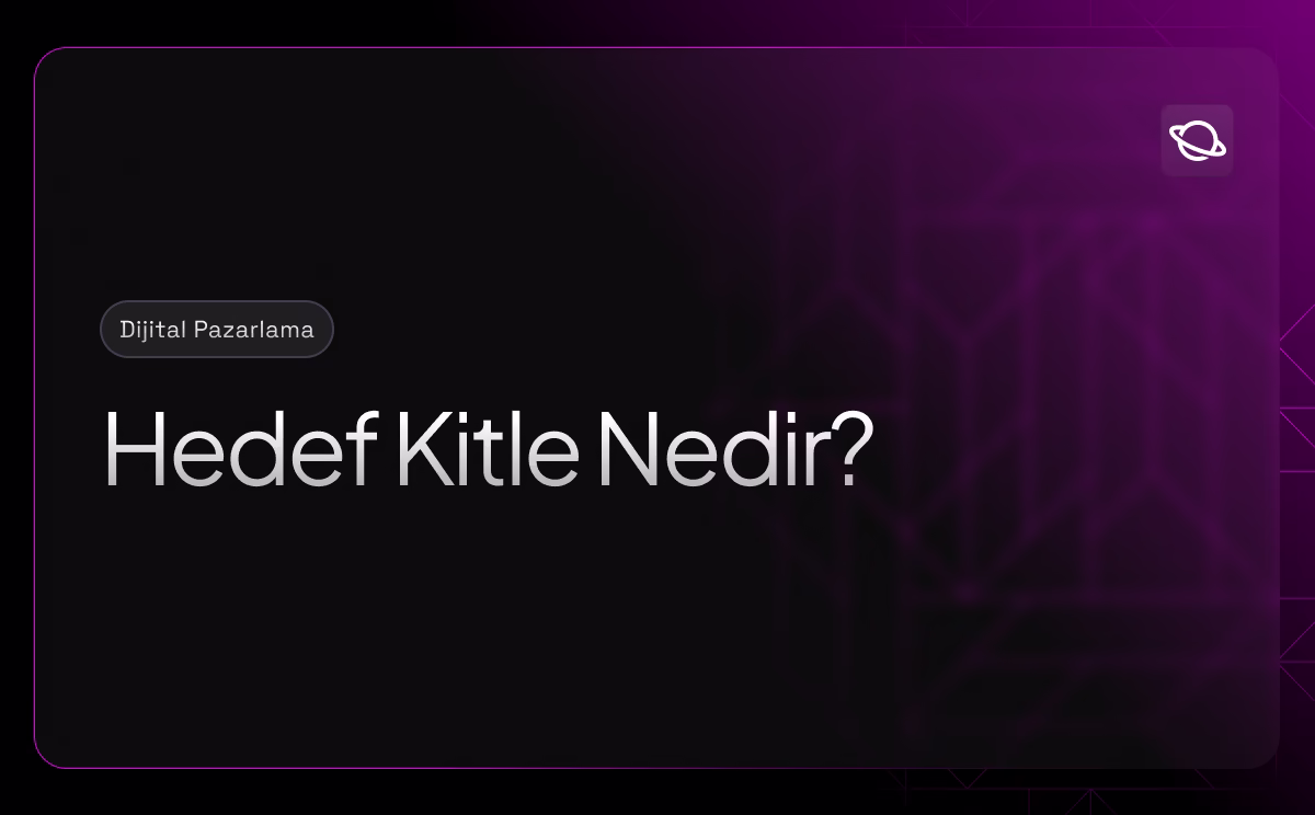 Hedef Kitle Nedir? - Orbita