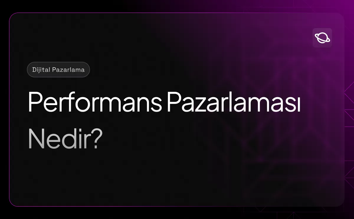 Performans Pazarlaması Nedir?