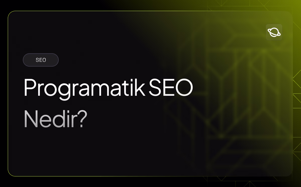 Programatik SEO Nedir? - Orbita